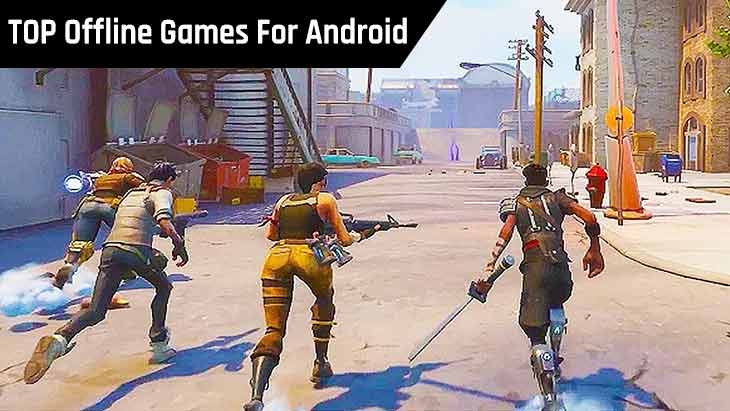 TOP Offline Games For Android