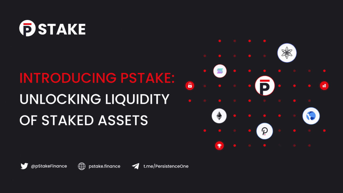 Persistence Launches pSTAKE, Offering Liquidity for Billions of Staked Cryptoassets