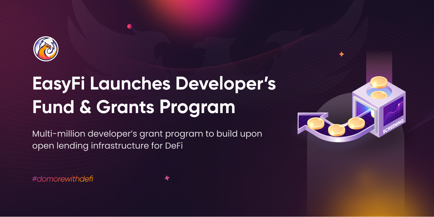 EasyFi Announces Multi-Million Developer’s Fund and Grants Program